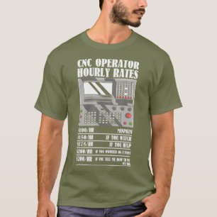 T-shirt Tarifs horaires de l'opérateur CNC Machiniste CNC