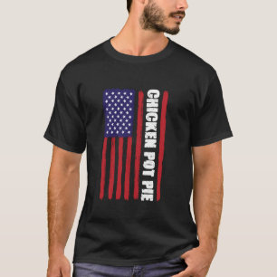T-shirt Tarte au poulet Drapeau américain Tarte au poulet