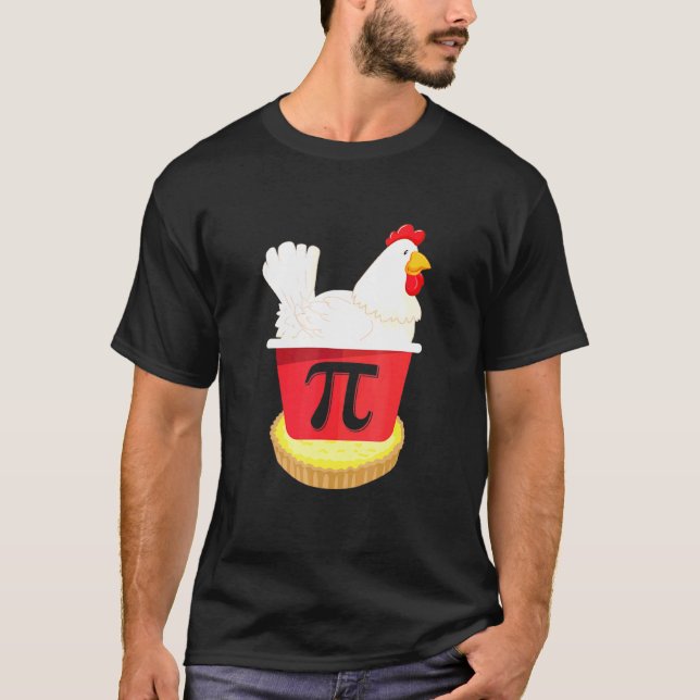 T-shirt Tarte au poulet jour de pi prof nerd geek (Devant)