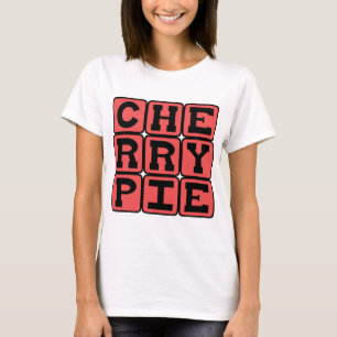 T-shirt Tarte aux cerises, délicieux dessert
