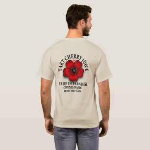 T-shirt Tarte Cherry Juice fait au paradis frais et savour
