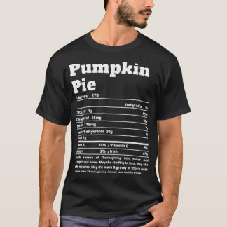 T-shirt Tarte citrouille Faits nutritionnels Drôle Thanksg