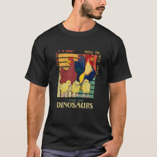 T-shirt T'as un chien Eh ben c'est mignon Je fais grandir