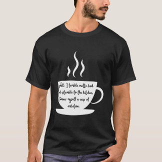 T-shirt Tasse de café fumant Réveillez-vous et soyez ambit
