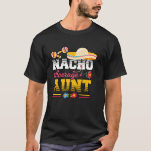 T-shirt Tata moyenne pas drôle Nacho Fiesta