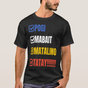 T-shirt Tatay Père Pogi Mabait Matalino Tatay