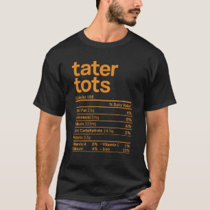 T-shirt Tater Tots Nutrition Facts Drôle Thanksgiving Chri
