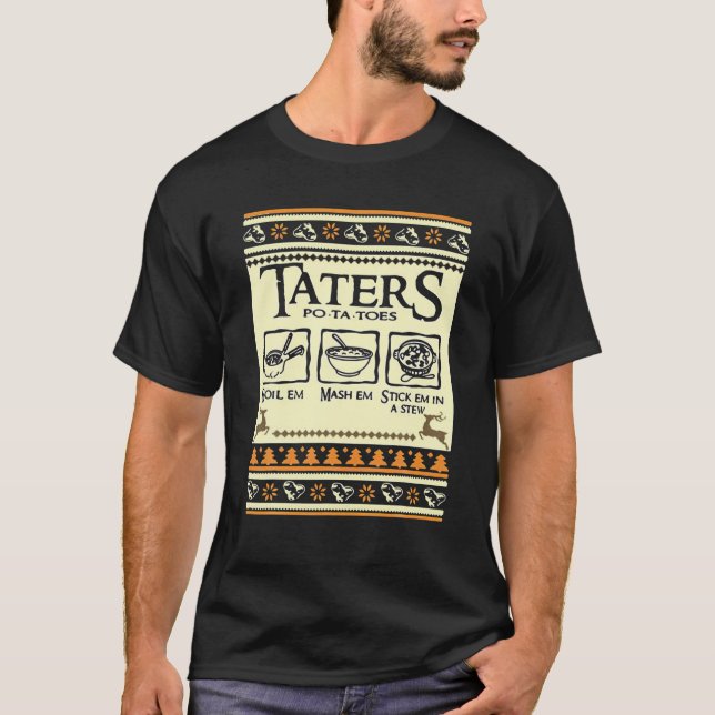 T-shirt Taters Po-Ta-Toes Faire Bouillir Em Mash Em Stick  (Devant)