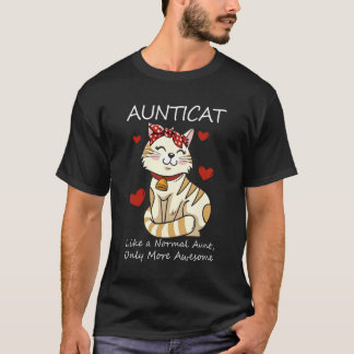 T-shirt Tatiecat Comme une tante mais juste incroyable Tat