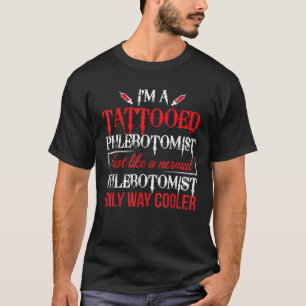 T-shirt Tatouage Phlebotomiste Funny Phlebotomie infirmièr