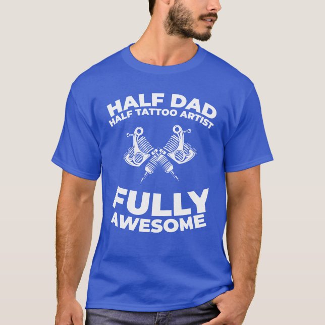 T-shirt Tattoo Artistattooë Père papa fille (Devant)