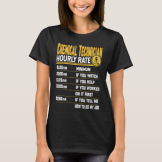 T-shirt Taux horaire de technicien chimiste  Technicien de
