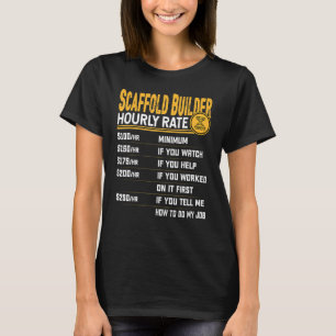 T-shirt Taux horaire du générateur d'échafaudes