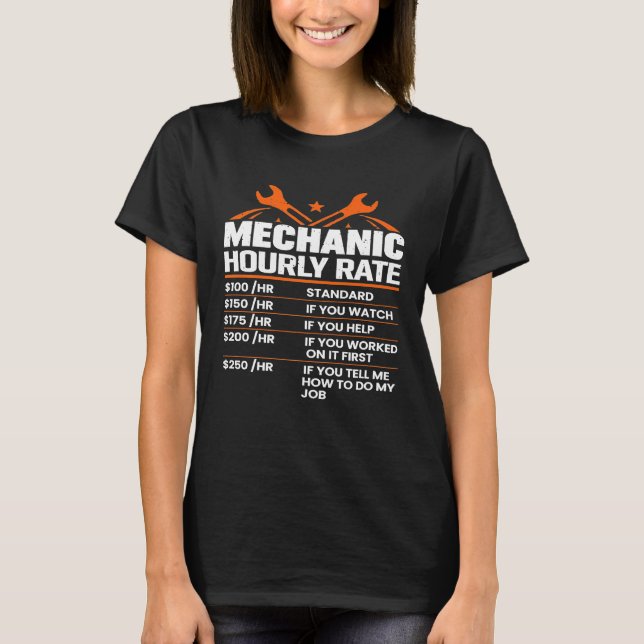 T-shirt Taux Horaire Mécanique Pour Mécanique Et Fête Du T (Devant)