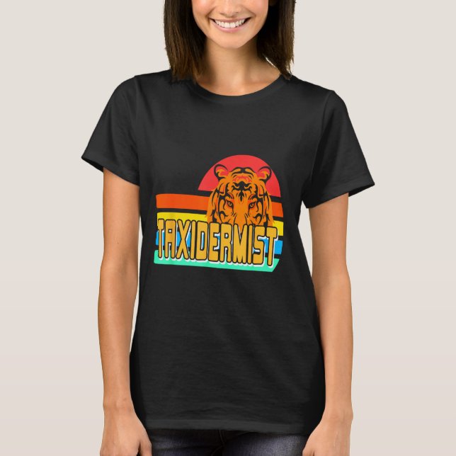 T-shirt Taxidermist Tiger Preservation Retro Wildlife Natu (Devant)