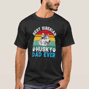 T-shirt Tchiens de traîneaux Husky de Sibérie Meilleur pap