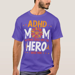 T-shirt TDAH maman TDAH Sensibilisation Faire place à la n