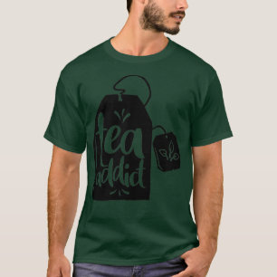 T-shirt Tea Addict Sac à Thé