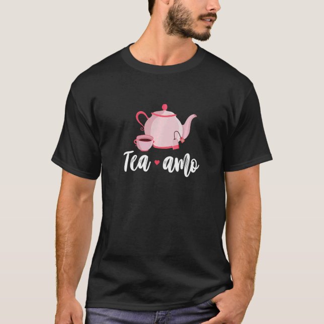 T-shirt Tea Amo Graphic Tea Drinking Tea  Tea Brewing Cup  (Devant)
