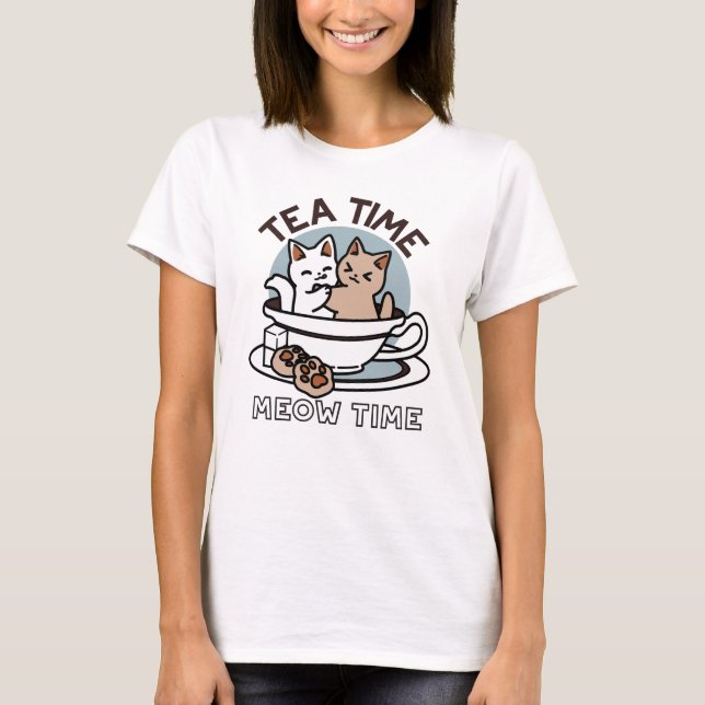 T-shirt Tea Time Meow Time - Cute Cat and Tea Design (Devant)