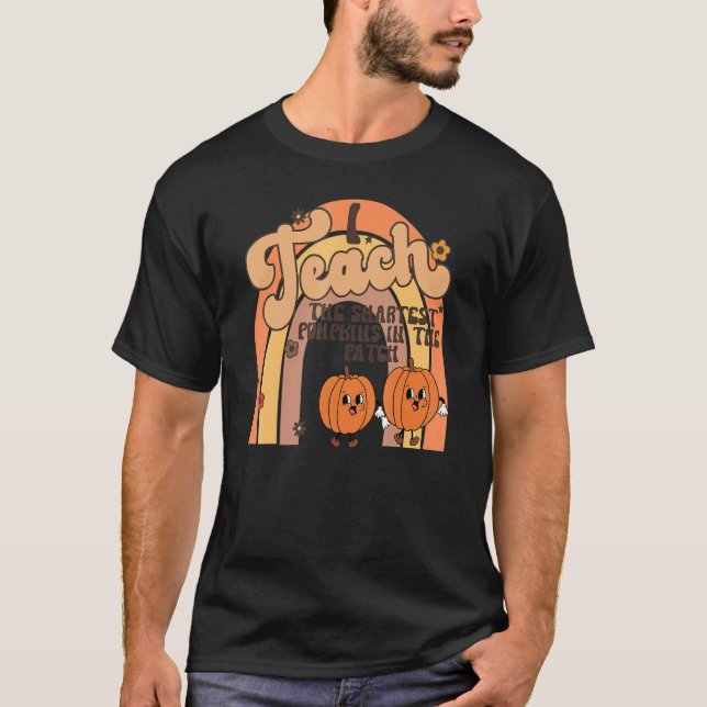 T-shirt Teach The Smartest Pumpkin In The Patch Rainbow Te (Devant)