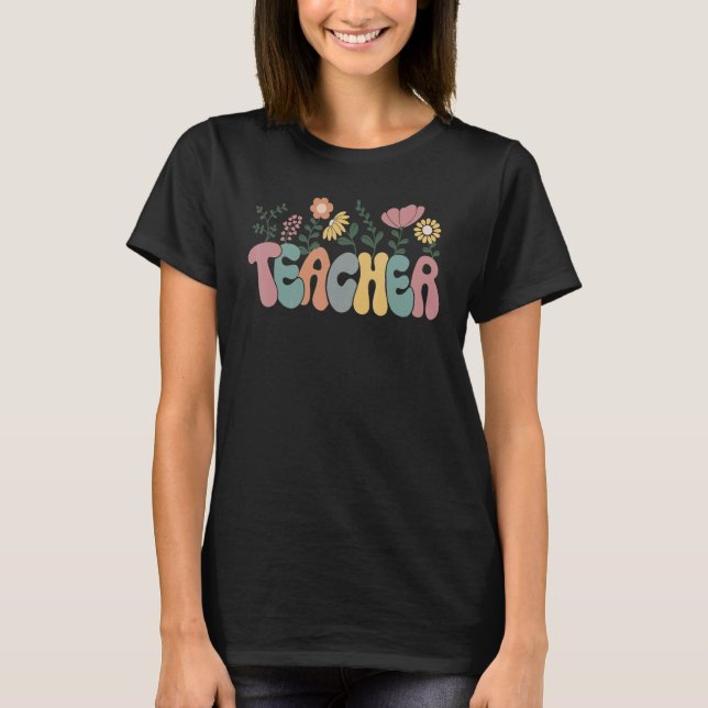 T-shirt Teacher Flower Teacher Life Teaching Mode   For Te (Devant)