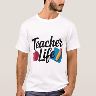 T-shirt Teacher Life Shirt – Cute Apple & Pencil Design |