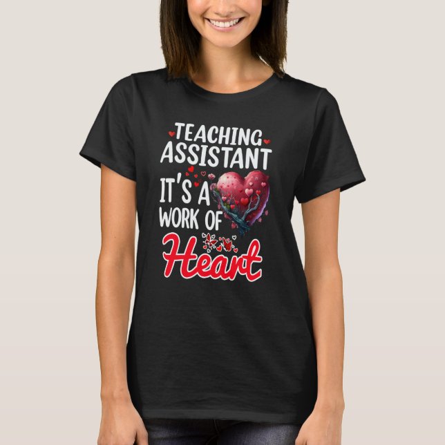 T-shirt Teaching Assistant Appreciation For Valentines Day (Devant)