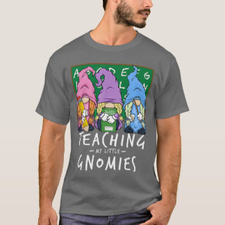 T-shirt Teaching My Little Gnomies with Gnome for Teacher 
