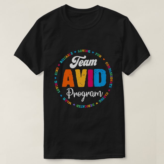 T-shirt Team AVID Program Educator Teacher Appreciation Gr (Design devant)