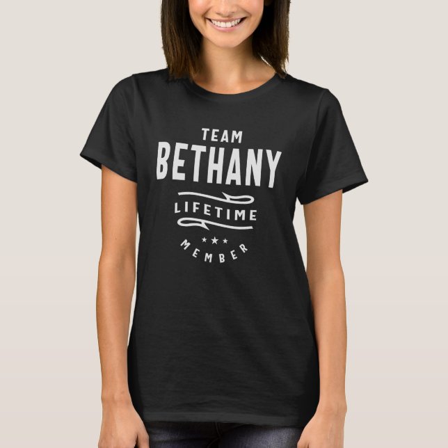 T-shirt Team Bethany Lifetime Nom du membre Bethany (Devant)