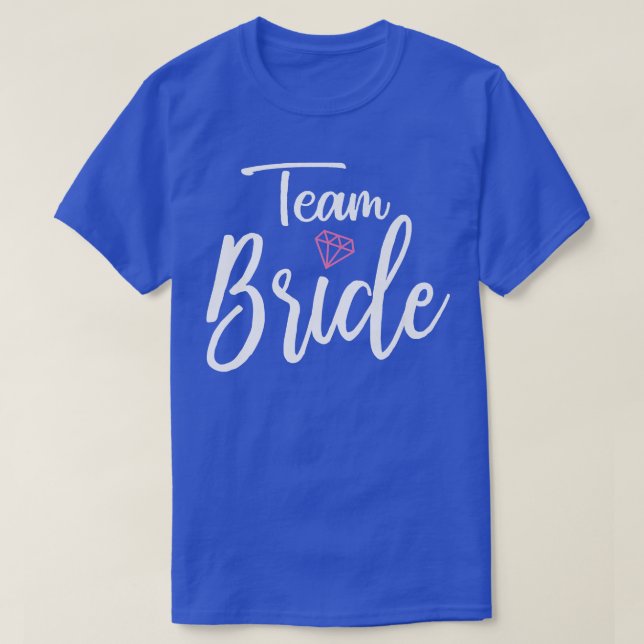 T-shirt Team Br Shirt pour le soutien de la mariée à être  (Design devant)