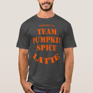 T-shirt Team Citrouille Spice Latte, propriété