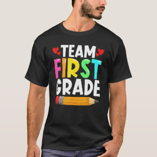 T-shirt Team First Grade Back To School 1st Grade Teachers