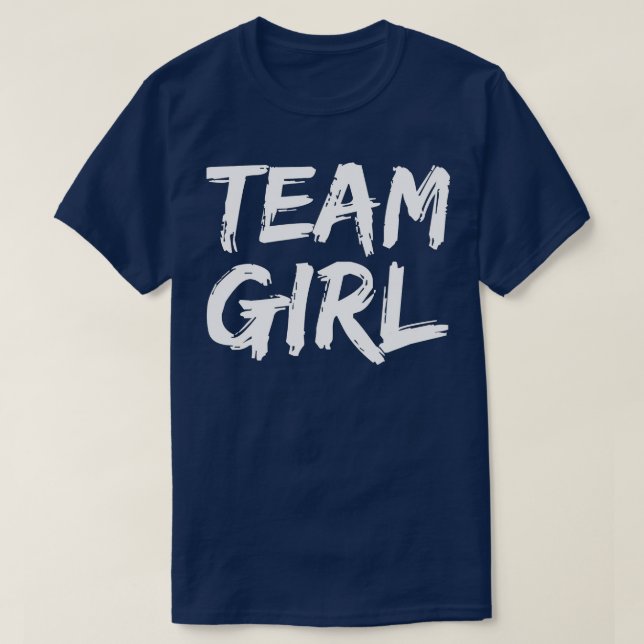 T-shirt Team Girl Baby shower Sexe Reveal Party (Design devant)