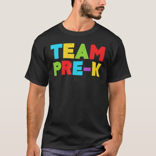 T-shirt Team Pre K Teacher   Back To School (Devant)