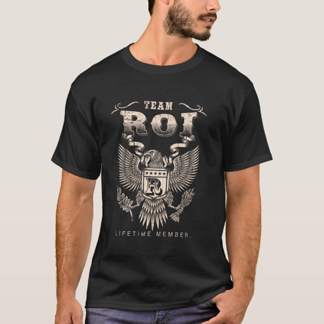 T-shirt Team Roi Lifetime Membre - Roi Nom (Devant)