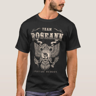 T-shirt Team Roseann Membre à vie - Nom de Roseann