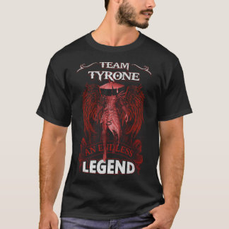 T-shirt Team TYRONE - Une LÉGENDE infinie