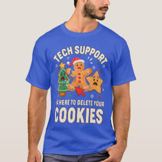T-shirt Tech Support Im Here to Delete Your Cookies Men Fu
