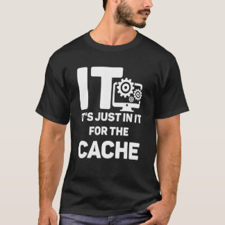 T-shirt Tech Supports IT Juste Dans IT Pour-Le Support Tec