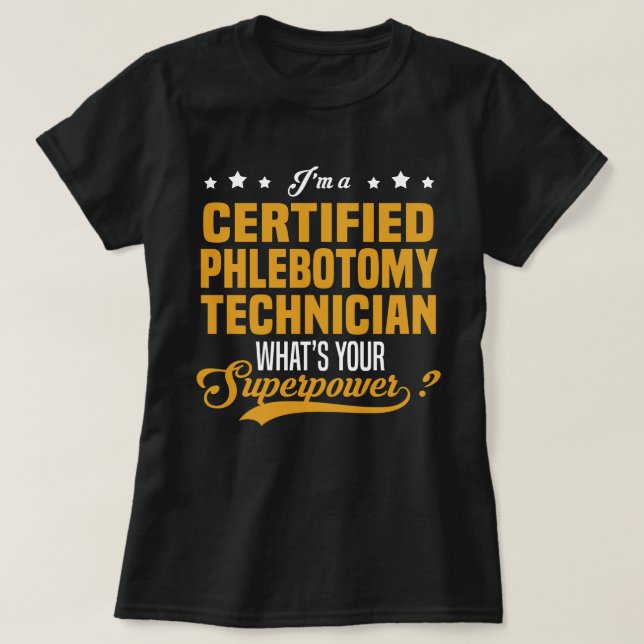 T-shirt Technicien certifié en phlébotomie (Design devant)