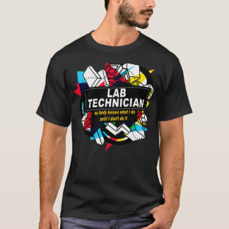 T-SHIRT TECHNICIEN DE LABORATOIRE AUCUN CORPS NE SAIT