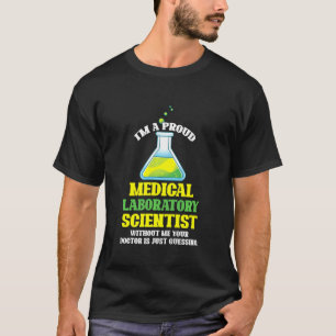 T-shirt Technicien De Laboratoire Im Un Fier Laboratoire M