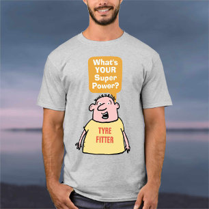 T-shirt Technicien de montage de pneus Super Pouvoir.