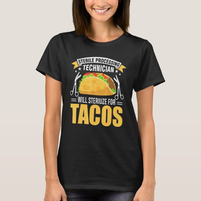 T-shirt Technicien De Traitement Stérile Pour Tacos Tech D (Devant)