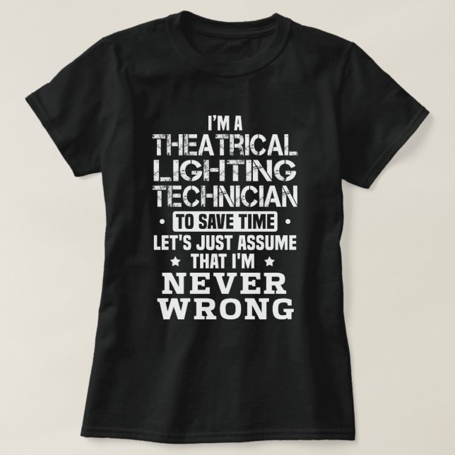 T-shirt Technicien d'éclairage théâtral (Design devant)