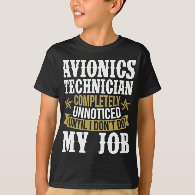 T-shirt Technicien en avionique complètement inaperçu (Devant)