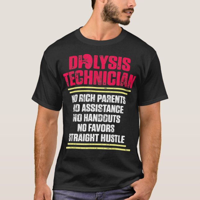 T-shirt Technicien en dialyse Parents riches Technologie d (Devant)