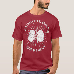 T-shirt Technicien en dialyse Urine Mon Coeur Néphrologie